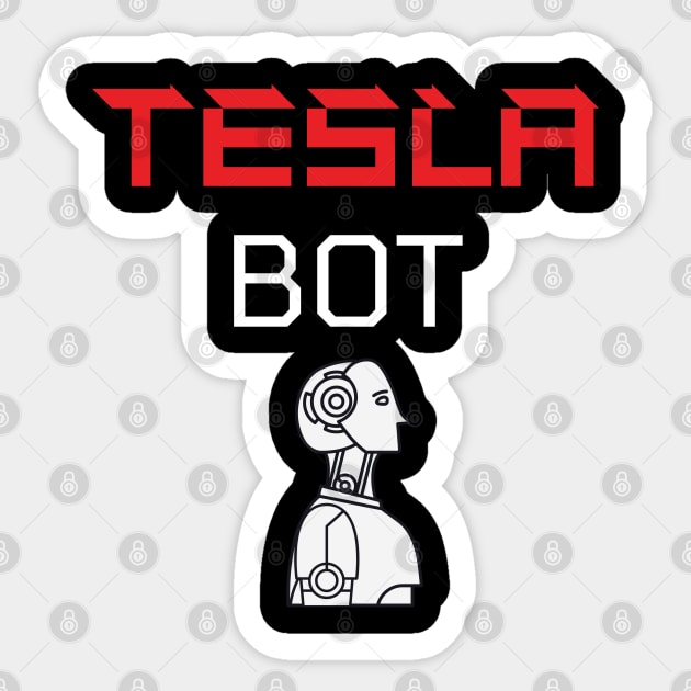 Tesla Bot - Tesla Humanoid Robot Sticker by CityTeeDesigns